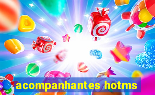 acompanhantes hotms